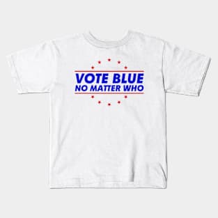 Vote Blue No Matter Who Kids T-Shirt